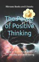 The Power of Positive Thinking