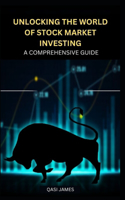 Unlocking the World of Stock Market Investing