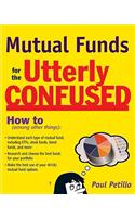 Mutual Funds for the Utterly Confused