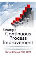 Strategic Continuous Process Improvement
