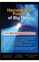 Harness the Power of Big Data the IBM Big Data Platform