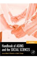 Handbook of Aging and the Social Sciences