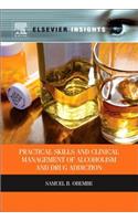 Practical Skills and Clinical Management of Alcoholism and Drug Addiction