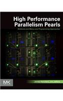 High Performance Parallelism Pearls Volume One