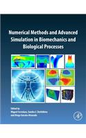 Numerical Methods and Advanced Simulation in Biomechanics and Biological Processes