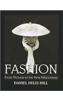 Fashion from Victoria to the New Millennium