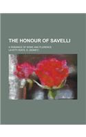 The Honour of Savelli; A Romance of Rome and Florence