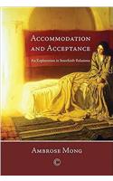 Accommodation and Acceptance