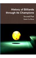 History of Billiards through its Champions Second Part