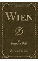 Wien (Classic Reprint)