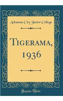 Tigerama, 1936 (Classic Reprint)