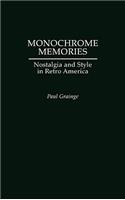 Monochrome Memories
