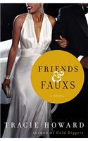 Friends & Fauxs