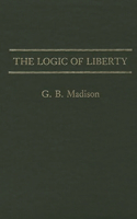 The Logic of Liberty