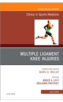 Knee Multiligament Injuries-Common Problems, an Issue of Clinics in Sports Medicine