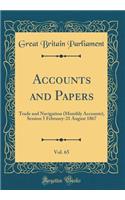 Accounts and Papers, Vol. 65: Trade and Navigation (Monthly Accounts), Session 5 February-21 August 1867 (Classic Reprint)