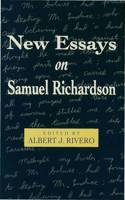 New Essays on Samuel Richardson
