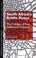 South Africa's Brittle Peace