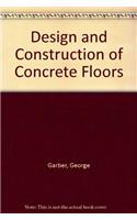 Design and Construction of Concrete Floors