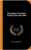 Genealogy of the Macy Family From 1635-1868