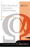 Basic Notions Of Condensed Matter Physics