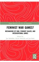 Feminist War Games?