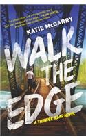 Walk the Edge