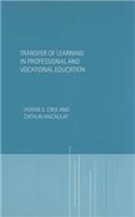 Transfer of Learning in Professional and Vocational Education