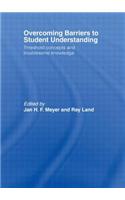 Overcoming Barriers to Student Understanding