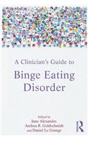 Clinician's Guide to Binge Eating Disorder