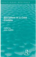 Socialism in a Cold Climate