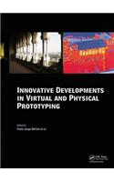 Innovative Developments in Virtual and Physical Prototyping: Proceedings of the 5th International Conference on Advanced Research in Virtual and Rapid Prototyping, Leiria, Portugal, 28 September - 1 October, 2