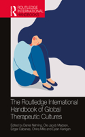 The Routledge International Handbook of Global Therapeutic Cultures: (Routledge International Handbooks)