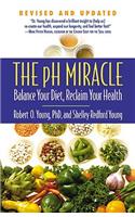 pH Miracle: Balance Your Diet, Reclaim Your Health