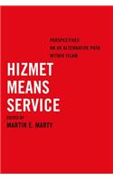 Hizmet Means Service