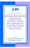 Emerging Perspectives on Judgment and Decision Research