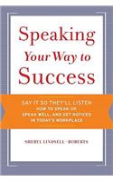 Speaking Your Way to Success