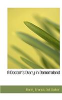 A Doctor's Diary in Damaraland: (English)