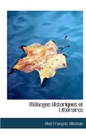 Maclanges Historiques Et Littacraires: (English)