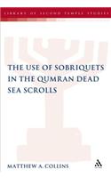 The Use of Sobriquets in the Qumran Dead Sea Scrolls