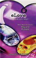 ELove (a Musical.Com/edy)