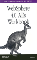 WebSphere 4.0 AEs Workbook: For Enterprise Javabeans 3/E