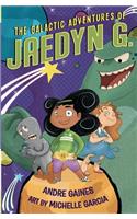 Galactic Adventures of Jaedyn G.