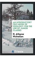 An Introductory Text-Book of Zoology: For the Use of Junior Classes