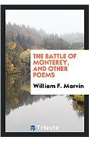Battle of Monterey, and Other Poems