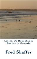 America's Repentance Begins in Genesis