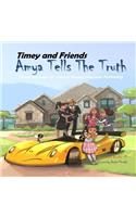 Timey and Friends Amya Tells the Truth