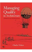 Managing Quality in Architecture