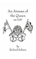 An Airman of The Queen My Lads