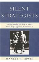Silent Strategists: Harding, Denby, and the U.S. Navy's Trans-Pacific Offensive, World War II(English)